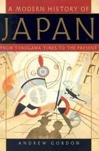 A Modern History of Japan: From Tokugawa Times to the Present (Repost)