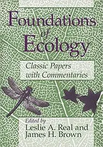 Foundations of Ecology: Classic Papers with Commentaries