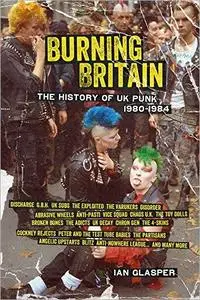 Burning Britain: The History of UK Punk 1980–1984