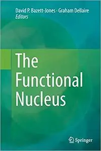 The Functional Nucleus (Repost)
