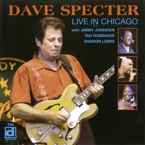 Dave Specter - Live In Chicago (2008)