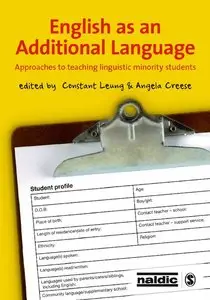 English as an Additional Language: Approaches to Teaching Linguistic Minority Students (repost)