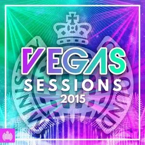 VA - Ministry of Sound: Vegas Sessions (2015)