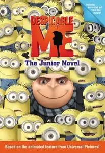 «Despicable Me - The Junior Novel» by Annie Auerbach