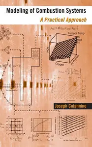 Modeling of Combustion Systems: A Practical Approach (repost)