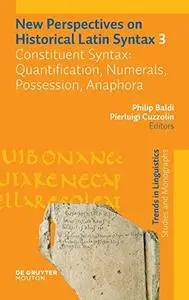 Constituent Syntax: Quantification, Numerals, Possession, Anaphora  [Repost]