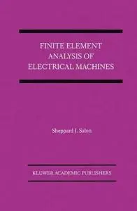 Finite Element Analysis of Electrical Machines