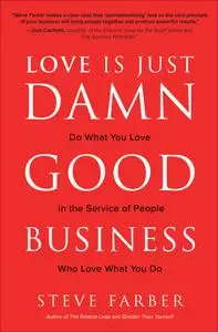 Love is Just Damn Good Business