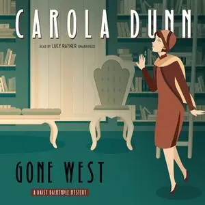 «Gone West» by Carola Dunn