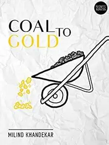 Coal to Gold