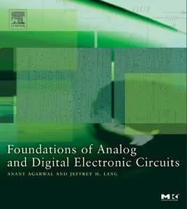 Foundations of Analog and Digital Electronic Circuits (repost)