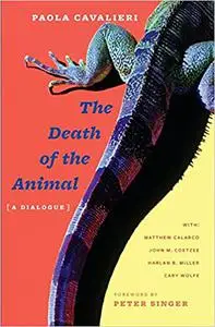 The Death of the Animal: A Dialogue (Repost)