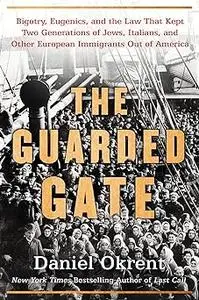 The Guarded Gate (Repost)