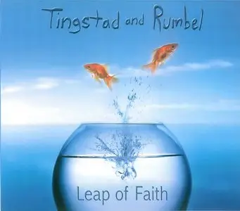 Tingstad and Rumbel - Leap of Faith (2009)