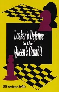Lasker's Defense to the Queen's Gambit 