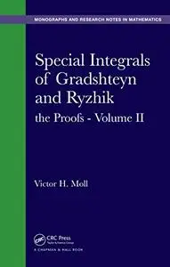 Special Integrals of Gradshteyn and Ryzhik: the Proofs - Volume II
