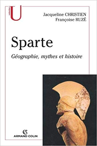 Sparte: Géographie, mythes et histoire - Françoise Ruzé & Jacqueline Christien