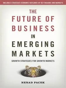 The Future of Business in Emerging Markets