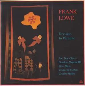 Frank Lowe - Decision in Paradise (1985)