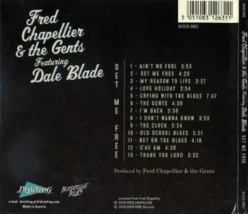 Fred Chapellier & The Gents Featuring Dale Blade - Set Me Free (2018)
