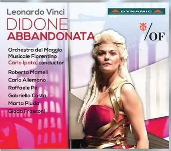 Roberta Mameli, Carlo Allemano, Raffaele Pe - Vinci: Didone abbandonata (2017)