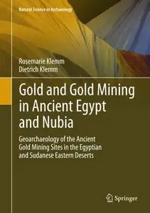 Gold and Gold Mining in Ancient Egypt and Nubia (Repost)