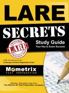 Lare Secrets Study Guide: Lare Test Review for the Landscape Architect Registration Exam