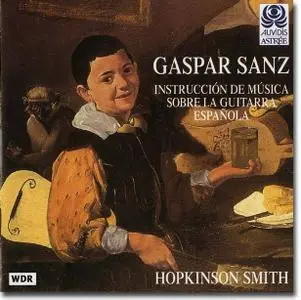 Gaspar Sanz, Instrucción de música sobre la guitarra española - Hopkinson Smith
