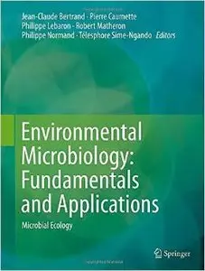 Environmental Microbiology: Fundamentals and Applications: Microbial Ecology