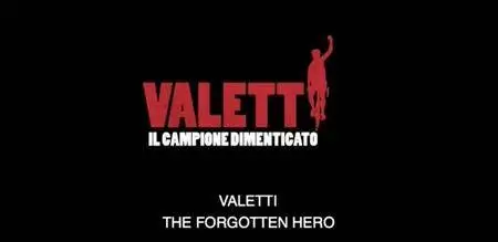 BIKE - Valetti: The Forgotten Hero (2015)