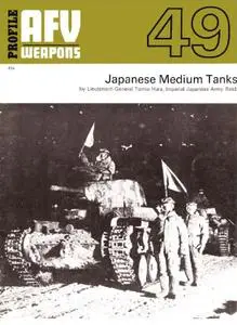 Japanese Medium Tanks (AFV Weapons Profile No. 49)