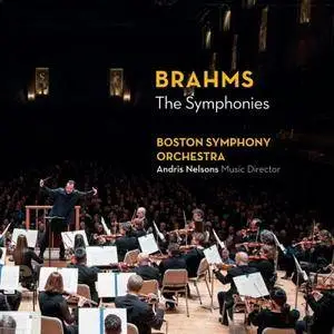 Boston Symphony Orchestra & Andris Nelsons - Brahms: The Symphonies (2017)