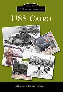 USS Cairo (Images of Modern America)