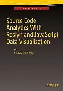 Source Code Analytics With Roslyn and JavaScript Data Visualization (Repost)