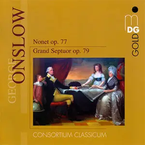 Onslow - Consortium Classicum - Nonet Op. 77, Grand Septuor Op. 79 (2008)