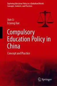 Compulsory Education Policy in China: Concept and Practice