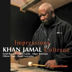 Khan Jamal - Impressions of Coltrane (2009) {SteepleChase}