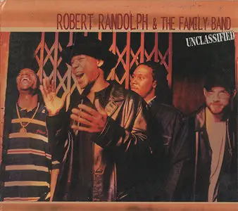 Robert Randolph & the Family Band - Unclassified (US 2003) [+ the bonus video from the CD] {Repost}