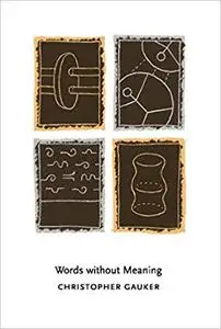 Words without Meaning