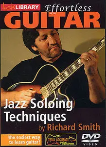 Lick Library - Effortless Guitar - Jazz Soloing Techniques (2008) - DVD/DVDRip