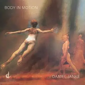 Daniel Janke - Body in Motion (2022) [Official Digital Download 24/96]