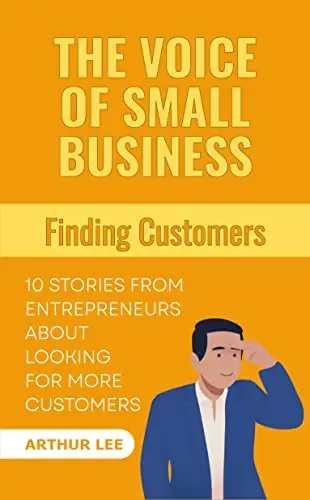 The Voice of Small Business: Finding Customers