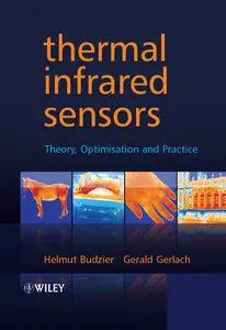 Thermal Infrared Sensors: Theory, Optimisation and Practice (repost)