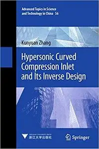 Hypersonic Curved Compression Inlet and Its Inverse Design