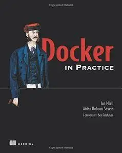 Docker in Practice (repost)