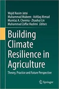 Building Climate Resilience in Agriculture