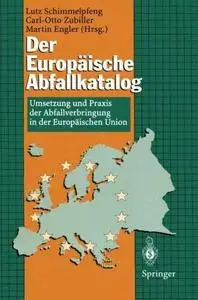 Der Europäische Abfallkatalog: Umsetzung und Praxis der Abfallverbringung in der Europäischen Union