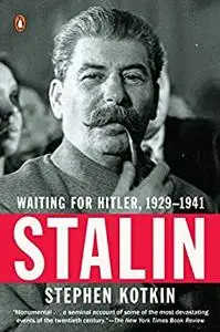 Stalin: Waiting for Hitler, 1929-1941