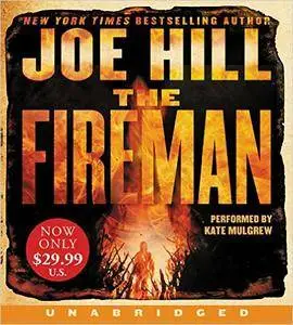 The Fireman Low Price CD: A Novel by Joe Hill