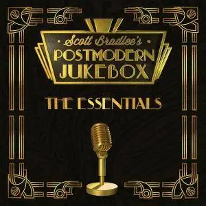 Scott Bradlee's Postmodern Jukebox - The Essentials (2016)